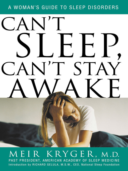 Title details for Can't Sleep, Can't Stay Awake by Meir Kryger - Wait list